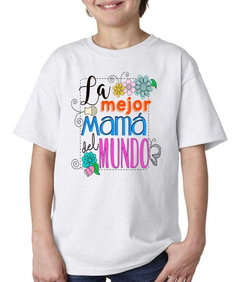 Remera La Mejor Mama Del Mundo Gracias Ma - comprar online