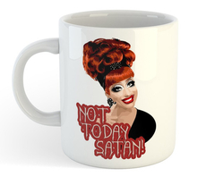 Taza Bianca Del Rio Not Today Satan Drag Queen