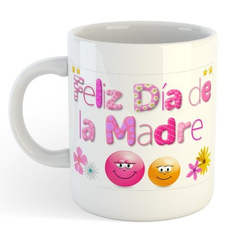 Taza Dia De La Madre Feliz Dia Mama