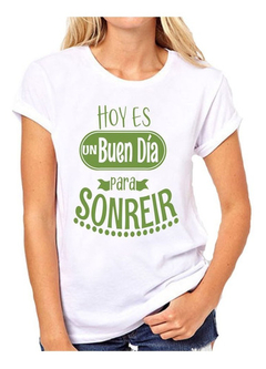 Remera Hoy Es Un Buen Dia Para Sonreir - comprar online