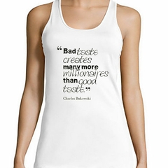 Musculosa Deportiva Frase Charles Bukowski Bad Taste