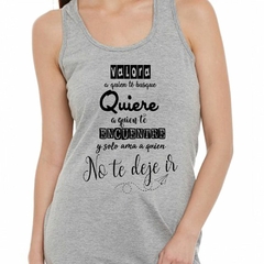 Musculosa Deportiva Valora A Quien Te Busque Quiere - comprar online