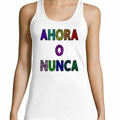 Musculosa Deportiva Ahora O Nunca - comprar online