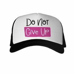 Gorra Do Not Give Up - comprar online