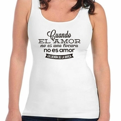 Musculosa Deportiva Si No Es Una Locura No Es Amor - comprar online