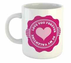 Taza Love You Forever Te Amo Para