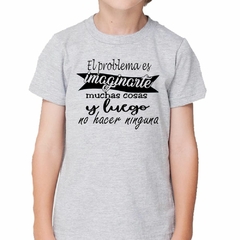 Remera El Problema Es Imaginar Y No Hacer - TiendaCubik