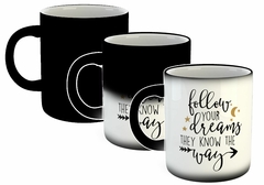 Imagen de Taza Follow Your Dreams They Know The