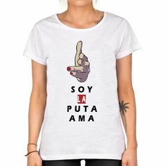 Remera Soy La Puta Ama Mujer #2 - comprar online