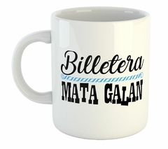 Taza Billetera Mata Galan