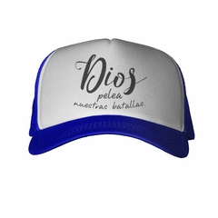 Gorra Dios Pelea Nuestras Batallas