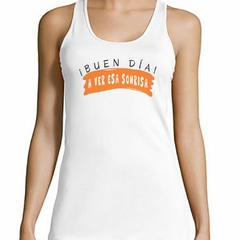 Musculosa Deportiva Buen Dia A Ver Esa Sonrisa - comprar online