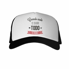 Gorra Cuando Nada Es Seguro Todo Es Posib - comprar online