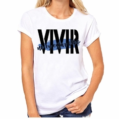 Remera Vivir No Es Estar Vivo Live en internet