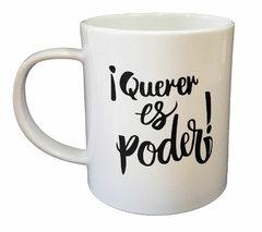 Taza Querer Es Poder - comprar online