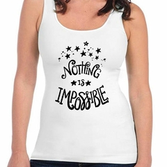 Musculosa Deportiva Nothing Is Impossible