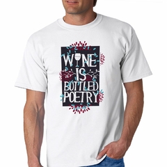 Remera Wine Is Bottled Poetry