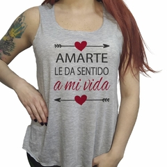 Musculosa Amarte Le Da Sentido A Mi Vida