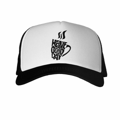 Gorra Have A Good Day Que Tengas Un Buen - comprar online