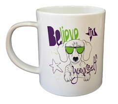 Taza Dog Believe In Yourself Cree En Ti Mismo - comprar online