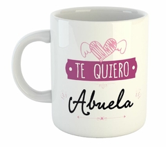 Taza Te Quiero Abuela