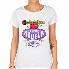 Imagen de Remera Cuando Mama Dice No