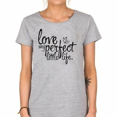 Remera Love My Perfect Little Life - tienda online