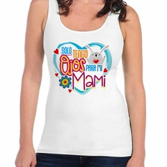 Musculosa Deportiva Solo Tengo Ojos Para Mami Corazon