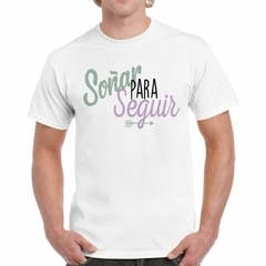 Remera Soñar Para Seguir Flecha Dream - TiendaCubik