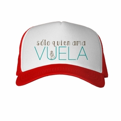 Gorra Solo Quien Ama Vuela Love en internet