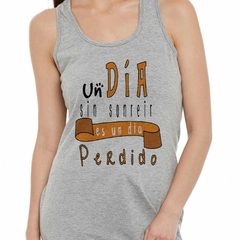 Musculosa Deportiva Un Dia Sin Sonreir Es Un Dia Perdido - comprar online