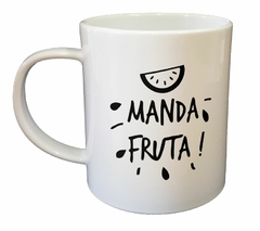 Taza Manda Fruta - comprar online