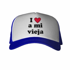 Gorra Yo Amo A Mi Vieja Te Amo Mama