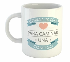 Taza Esperaria 100 Vidas