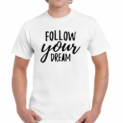 Remera Follow Your Dream - TiendaCubik