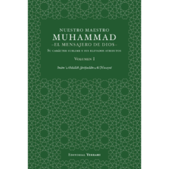 Nuestro Maestro Muhammad – Tomo I
