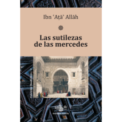 Las Sutilezas de las Mercedes - Colección Shadhiliyya Nº2