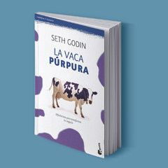 La Vaca Púrpura - Seth Godin