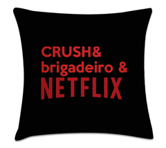 Capa de Almofada Crush e Netflix 45x45