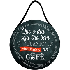 Placa Decorativa com Corda Redonda 20x20 - Frase Café