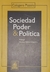 Sociedad, poder y politica