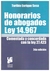 Honorarios de abogados. Ley 14.967