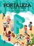 Fortaleza a Criança e a Cidade 7º edição 2017