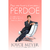 Livro Faça um favor a si mesmo perdoe - Joyce Meyer - comprar online