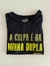 T-SHIRT "A CULPA É DA MINHA DUPLA" PRETA 100% POLIAMIDA - comprar online