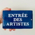 Entrée des artistes