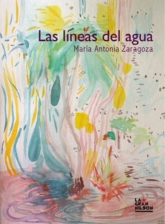 Las líneas del agua, María Antonia Zaragoza