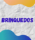 Brinquedos