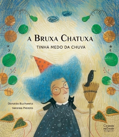 A Bruxa Chatuxa Tinha Medo da Chuva