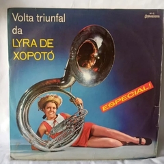 Lp Lyra De Xopotó - Volta Da Especial